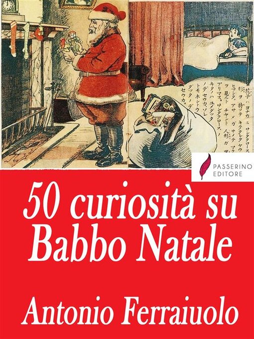 Title details for 50 curiosità su Babbo Natale by Antonio Ferraiuolo - Available